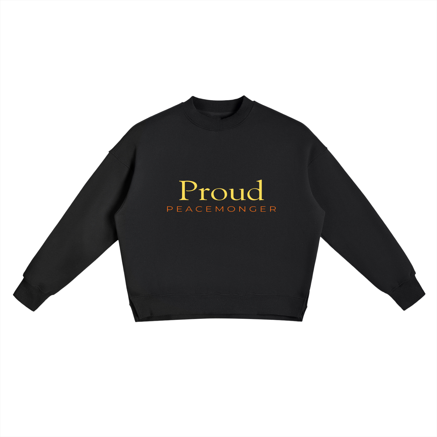 Proud Peacemonger Sweatshirt front view – fleece crewneck by Thought Prophet